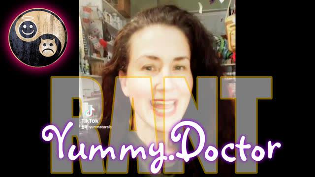 Yummy Doctors >EPIC RANT