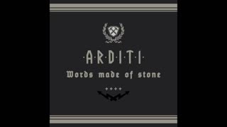 Arditi - Words made of Stone (NEW Arditi release November 2020)