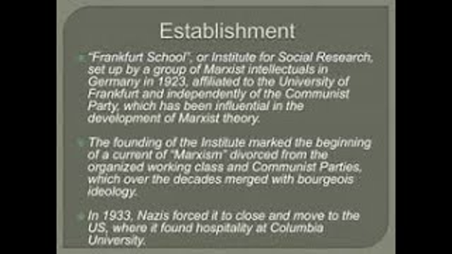 THE FRANKFURT SCHOOL OF SOCIAL DESTRUCTION II