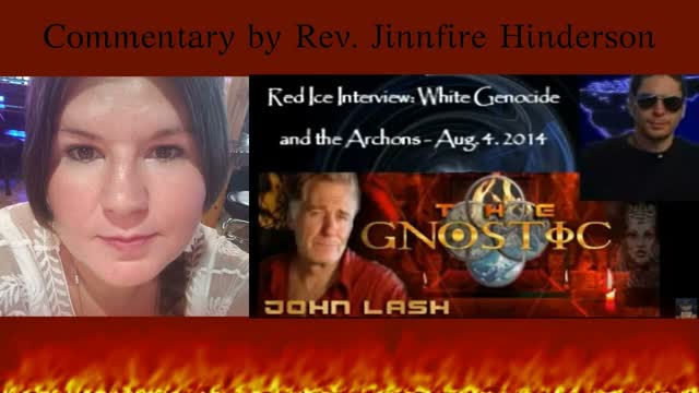 White Genocide & The Archontic Infection (NEW Commentary added by Rev. Jinnfire Hinderson)