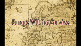 Europe Will Not Survive
