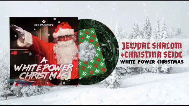 WHITE POWER CHRISTMAS by JewPac Shalom and Christina Seidl