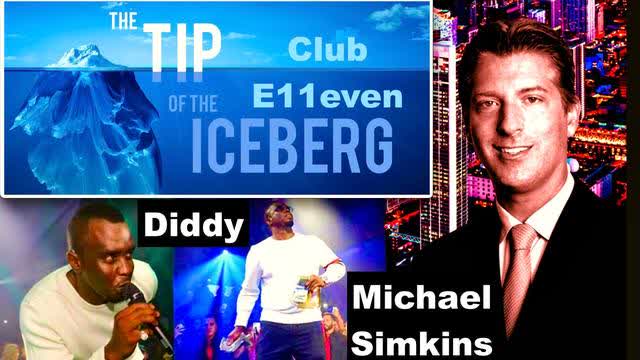 Diddy Club E11even Michael Simkins Tip Of The Human Trafficking Iceberg Joachim Jagopian Victor Hugo