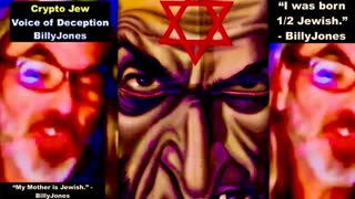WARNING Crypto Jew BillyJones Admits Born Jewish Uses Talmud To Spread Lies Sow Division Confusion