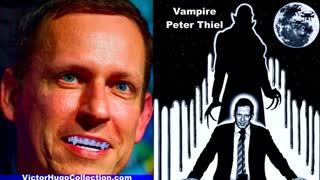 Peter Thiel Admits He Is Vampire Violent People Epidemic Medical Cannibals Abdiel LeRoy Victor Hugo