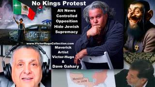 No Kings Protest Los Angeles Riots Jim Fetzer Used To Hide Jewish Supremacy Dave Gahary Victor Hugo