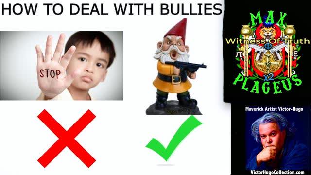 How To Deal With Bullies Teaching A Narcissist That They Are Not In Charge Max Plageus Victor Hugo