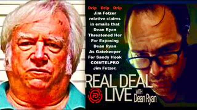 Real Deal Media Dean Ryan Threatens Whistleblower Outing Sandy Hook COINTELPRO Jim Fetzer Gatekeeper