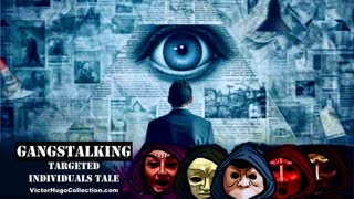 Organized Gangstalking USA Targeted Individual Shares Incredible Story Brandon Kirtland Victor Hugo