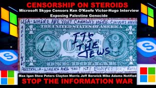 Microsoft Skype Censors Ken OKeefe Victor Hugo Alerts Mike Adams Max Igan Stew Peters Clayton Morris