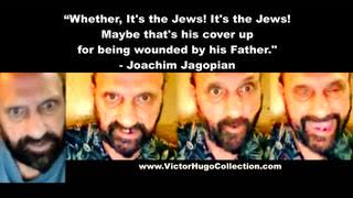 Alleged Pedophile Joachim Hagopian Diagnosis Exposing Jewish Crimes Against Humanity As Daddy Issues
