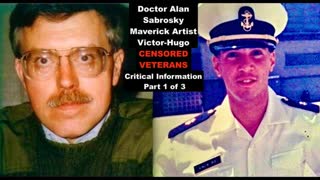 CENSORED MARINE NAVY VETERANS Doctor Alan Sabrosky VictorHugo Share Critical Information Part 1 of 3