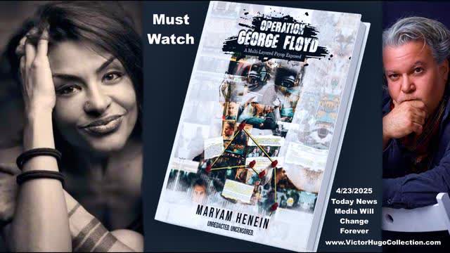 MUST WATCH Today News Media Will Change Forever George Floyd Maryam Henein Curtis Griffin VictorHugo