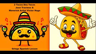 2 Tacos Dos Tacos Amazing Story Provides Easy Spanish Lesson For Beginners Jose Travieso Victor Hugo