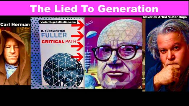 Critical Path Buckminster Fuller Great Awakening Holocaust Elohim Anunnaki Q Carl Herman Victor Hugo