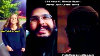 Crazy Women Dating Epidemic CBS News 60 Minutes Interview Mossad Agent Admits Jews Control The World
