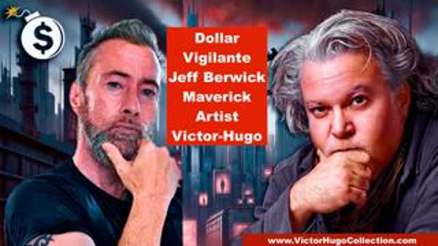 Dollar Vigilante Jeff Berwick Victor Hugo WARNING Economic Crash Coming Mass Death Yuga Cycles Trump