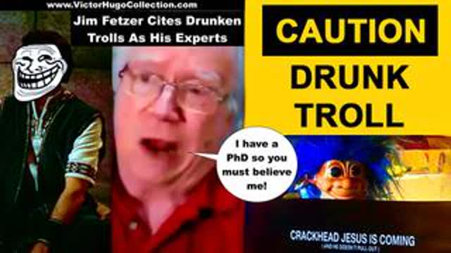 Jim Fetzer Terrorizes Alt News Credibility Citing Drunk Trolls As Reliable Sources Medical Analysts