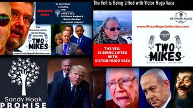 Israel Iran USA Two Mikes Dr Michael Scheuer Col Mike Victor Hugo Sandy Hook Promise Jim Fetzer FBI