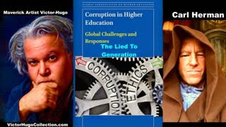 Corrupt Corporate Media Universities Public Education Covid Policies Exposed Carl Herman Victor Hugo