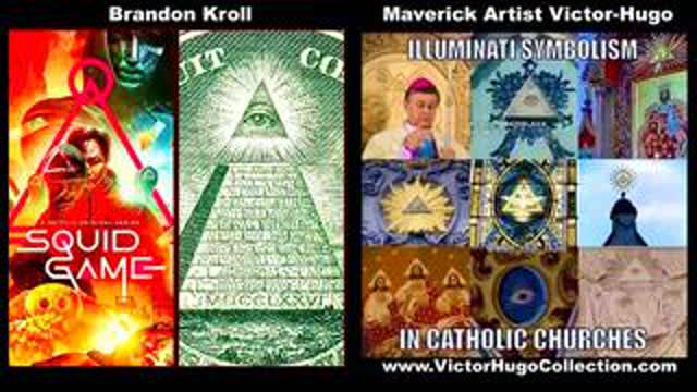 New Age Is Satanic Squid Game Illuminati Symbolism In Catholic Churches Brandon Kroll Victor Hugo