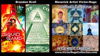 New Age Is Satanic Squid Game Illuminati Symbolism In Catholic Churches Brandon Kroll Victor Hugo