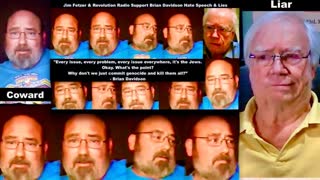 Jim Fetzer Exposed As Lying Shill As Coward Brian Davidson Admits He Is Synagogue Of Satan Sell Out