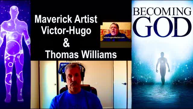 Becoming God Thoughts Create Matter Planetary Level Soul Development Thomas Williams Victor Hugo