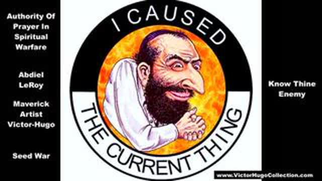 Abdiel LeRoy Victor Hugo Authority Of Prayer In Spiritual Warfare Seed War Know Thine Enemy Israel