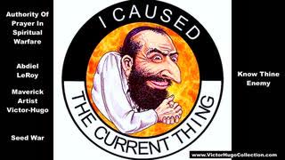 Abdiel LeRoy Victor Hugo Authority Of Prayer In Spiritual Warfare Seed War Know Thine Enemy Israel