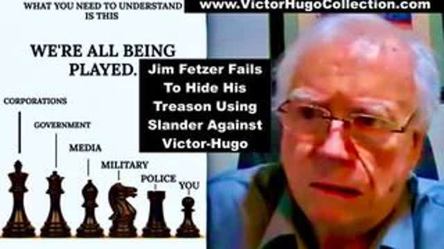 Jim Fetzer Fails To Suppress News Of His Treasonous Sandy Hook Conspiracy By Slandering Victor Hugo