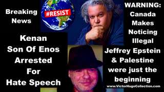 Kenan SonOfEnos Arrested For Hate Speech In Canada PLEASE HELP Victor Hugo Report In Description Box
