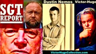 Dustin Nemos Victor Hugo Bare Controlled Opposition Alex Jones SGT Report Flat Earth Dave Jim Fetzer