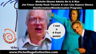 Michelle Obama Admits He Is A Man Sandy Hook Jim Fetzer Lies Spotlight Obama Misinformation Programs