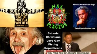 Satanic Christians Einstein Was Fraud Peter Thiel Born Again In Jesus Christ Max Plageus Victor Hugo