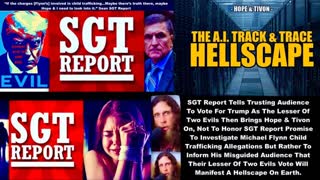 SGT Report Forsakes Children Hope Hellscape Investigate Trump Stargate Not Michael Flynn As Promised