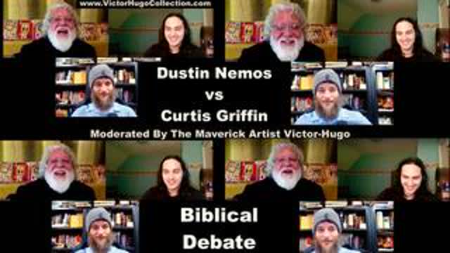 Dustin Nemos Curtis Griffin Merciful God vs Vengeful God Biblical Debate Moderated By Victor Hugo