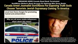 BREAKING NEWS Canada Royal Bank Terminated SonOfEnos Mother Bank Account For Noticing Who Owns Banks