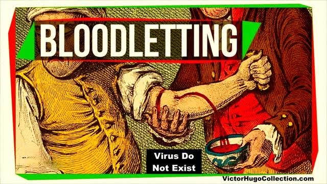 Covid Virus Do Not Exist Bloodletting Doctor Glen Dormer Doctor Astrid Stuckelberger Victor Hugo