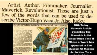Museum Of Modern Art New York Victor Hugo Vaca Jr Artist Filmmaker Journalist Maverick Revolutionist