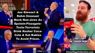 Jon Stewart Rahm Emanuel Mock NonJews As Epstein Pizzagate Tesla Terrorists Drink Kosher Coca Cola