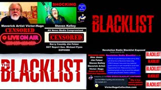 Revolution Radio Blacklist Exposes SGT Report Jim Fetzer Censor Steven Kelley VictorHugo Live On Air