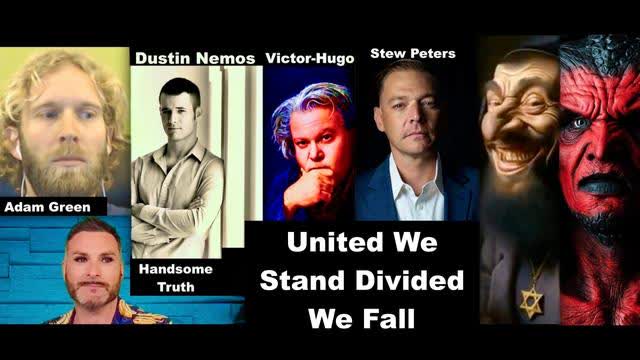 Stew Peters Adam Green Dustin Nemos Handsome Truth X War Fuel Satan VictorHugo Vows To Be PeaceMaker