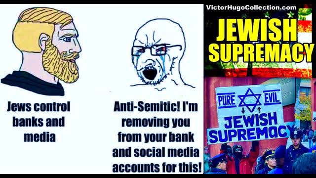 Jewish Supremacy Jewish Privilege Zero Interest Loans Usury Gangstalking VictorHugo Brandon Kirtland