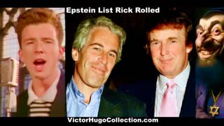 Epstein List Rick Roll Exposes Trump Hopium Syndrome Victor Hugo Salty Nuts Warrior In The Garden