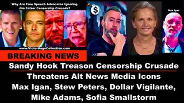 Sandy Hook Treason Exposes Alex Jones Jim Fetzer Stew Peters Mike Adams Max Igan Jeff Berwick Rumble