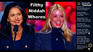 Tulsi Gabbard Pam Bondi Are Filthy Niddah Whores According To Jewish Talmud Michael Decon VictorHugo
