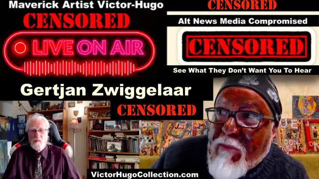 CENSORED LIVE Gertjan Zwiggelaar Victor Hugo Prove Free Speech Platforms Are Not What They Claim 2B