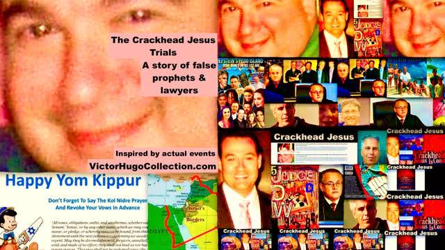 Crackhead Jesus Trials Lawyers Alexander Conde Aaron R Cohen Yom Kippur Kol Nidre Prayer Carl Herman