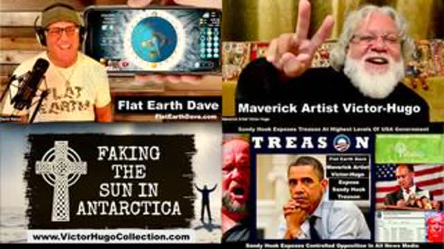 Flat Earth Dave Victor Hugo Antarctica Will Duffy Final Experiment Sandy Hook Alex Jones Jim Fetzer